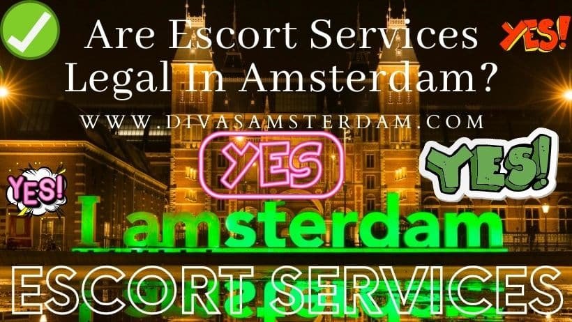 Are Escort Services Legal In Amsterdam